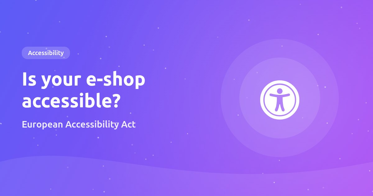 European Accessibility Act for e-shops